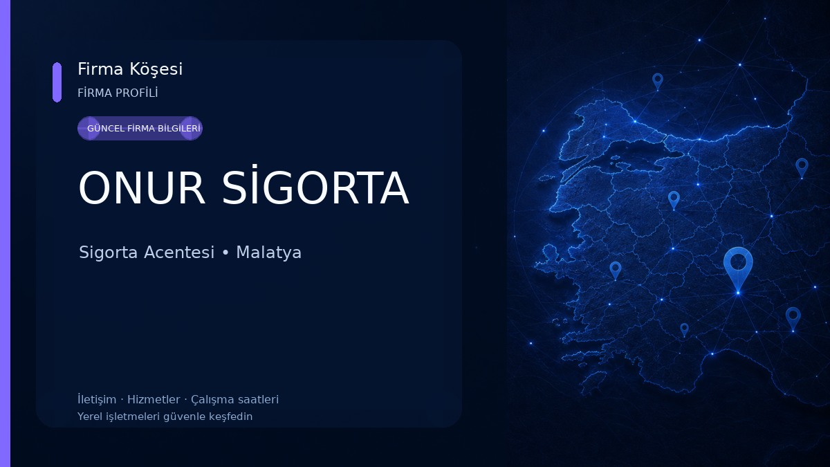 ONUR SİGORTA Sigorta Acentesi