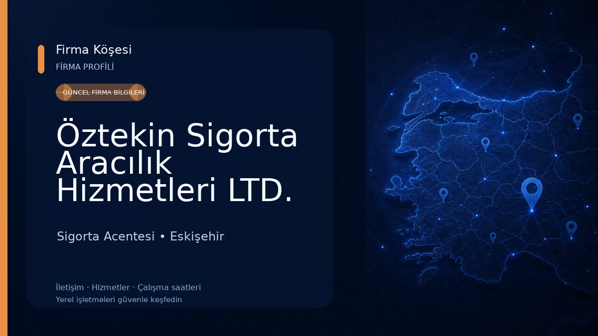 Öztekin Sigorta Aracılık Hizmetleri LTD. ŞTİ. Sigorta Acentesi