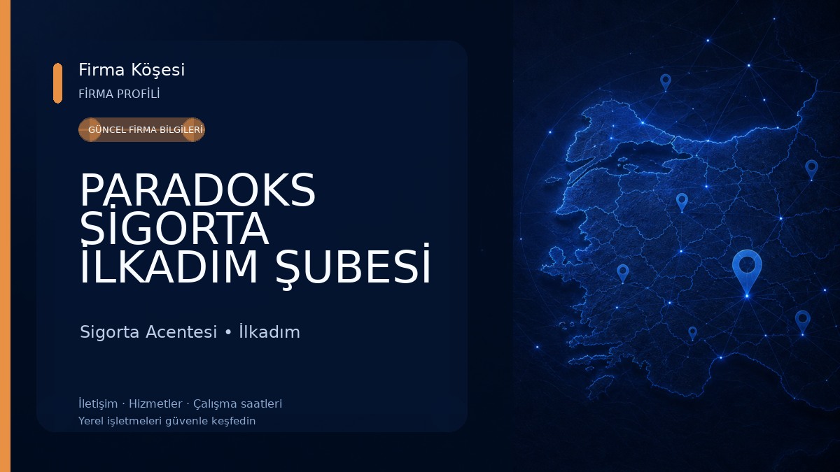 PARADOKS SİGORTA İLKADIM ŞUBESİ Sigorta Acentesi