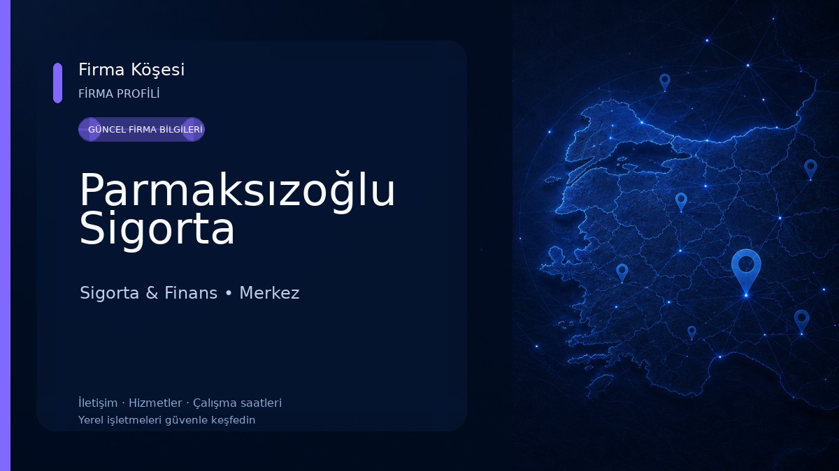 Parmaksızoğlu Sigorta 