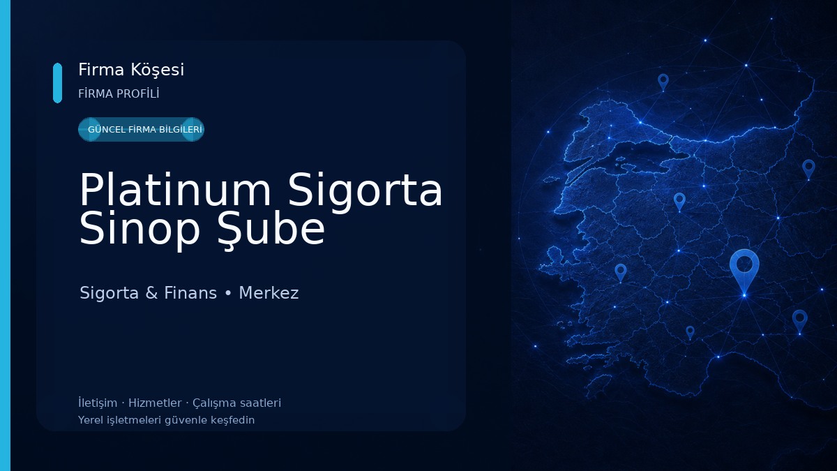 Platinum Sigorta Sinop Şube Sigorta & Finans