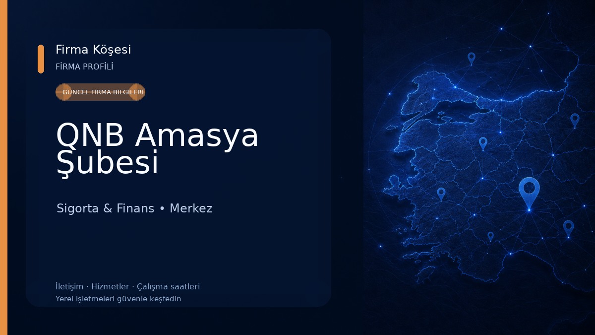 QNB Amasya Şubesi Sigorta & Finans