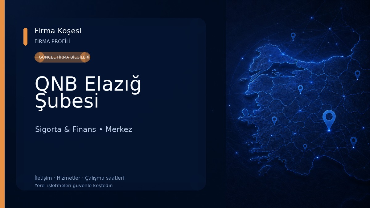 QNB Elazığ Şubesi Sigorta & Finans