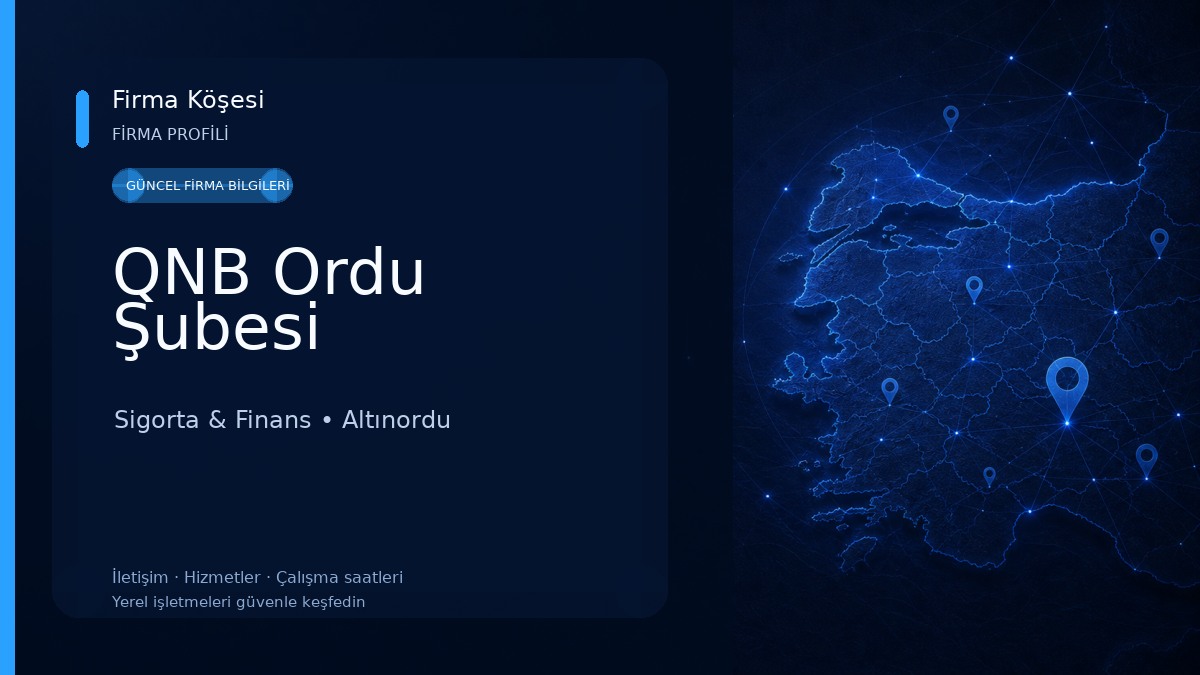 QNB Ordu Şubesi Sigorta & Finans