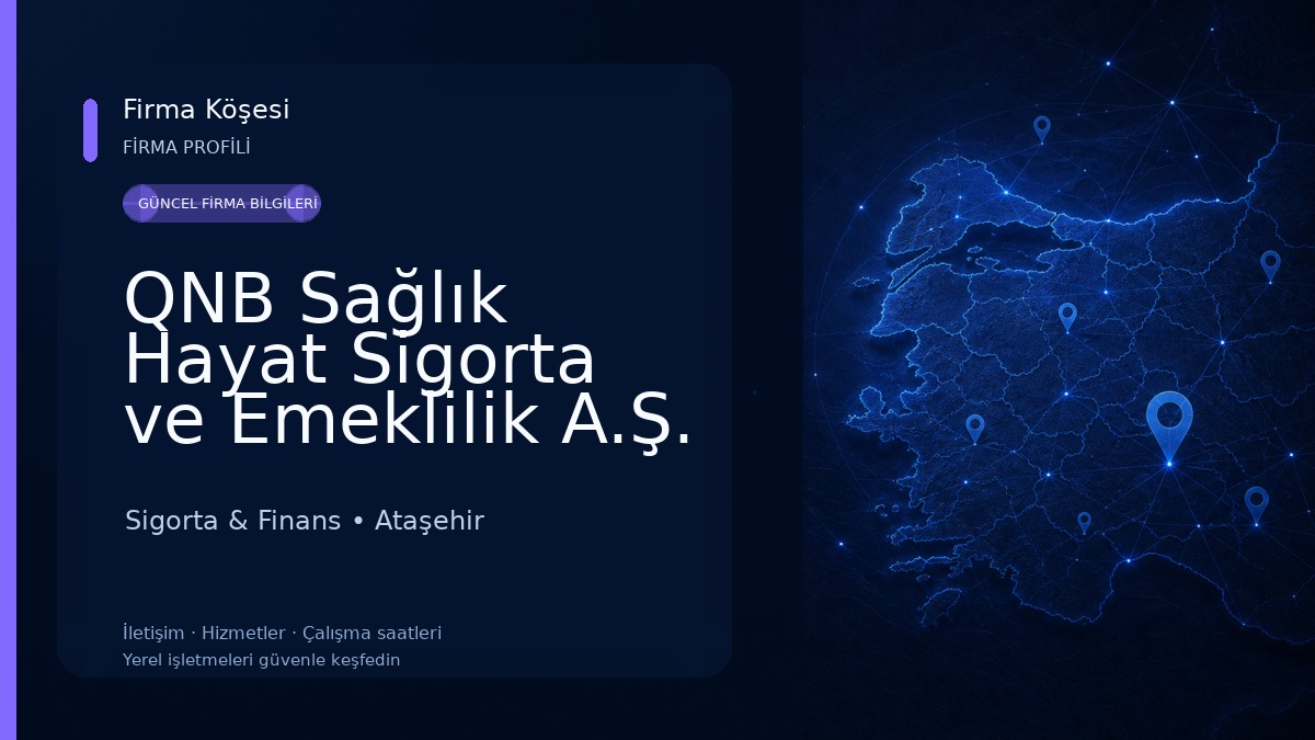 QNB Sağlık Hayat Sigorta ve Emeklilik A.Ş.
