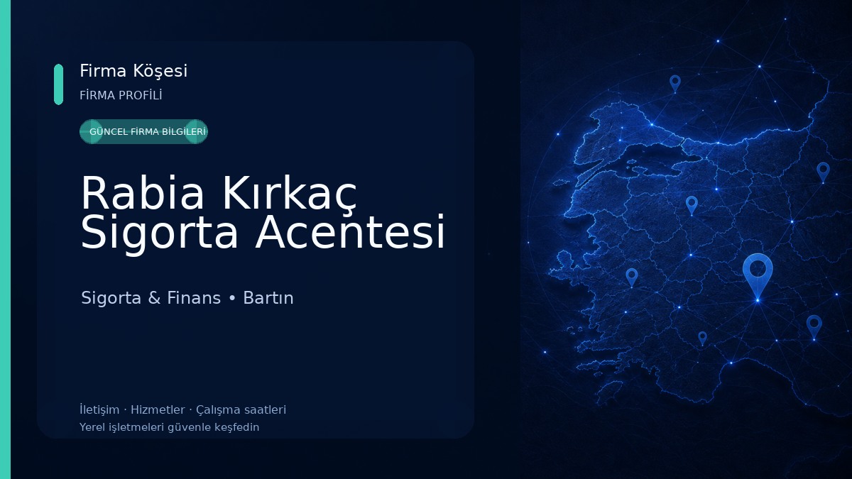 Rabia Kırkaç Sigorta Acentesi 