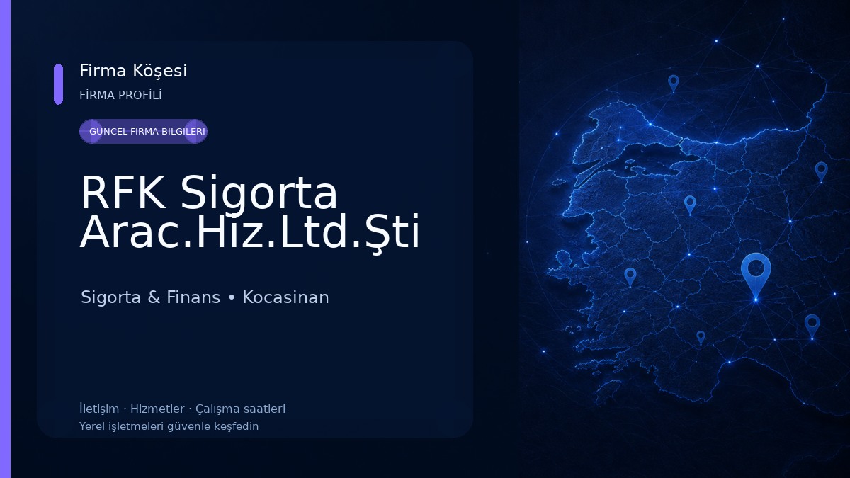RFK Sigorta Arac.Hiz.Ltd.Şti