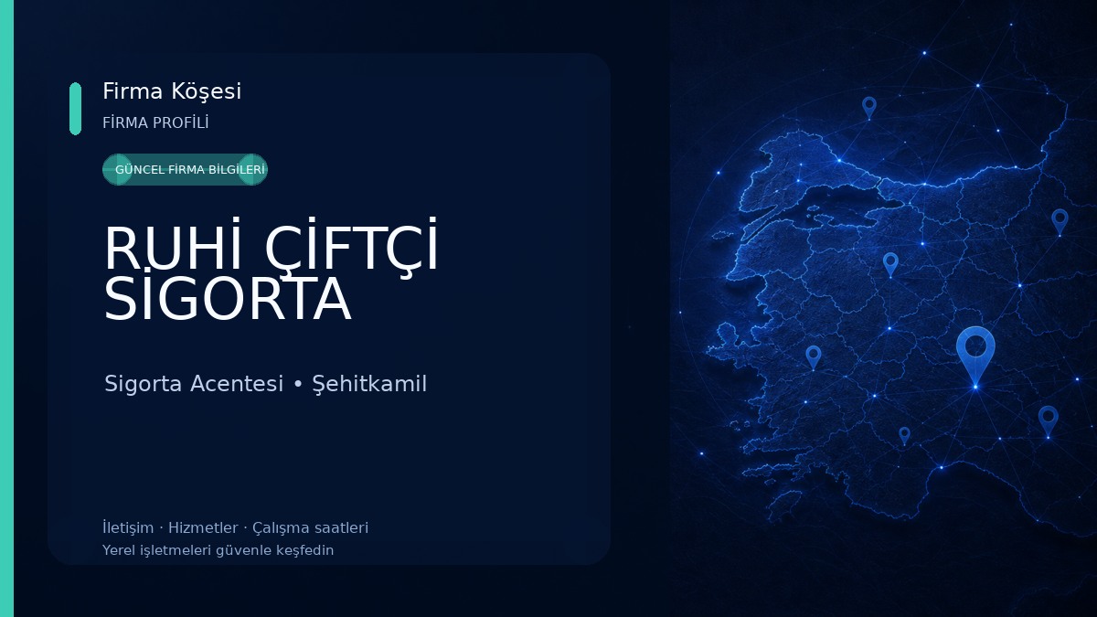 RUHİ ÇİFTÇİ SİGORTA 