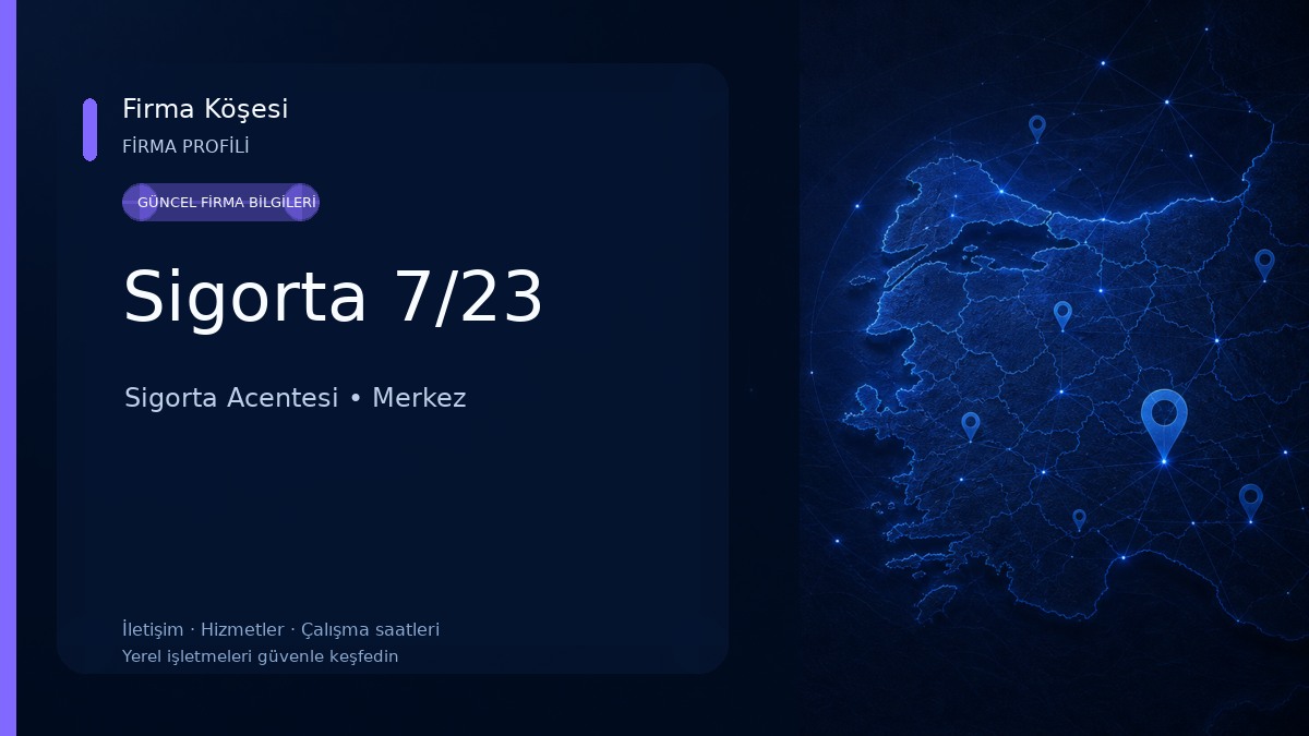 Sigorta 7/23 Sigorta Acentesi