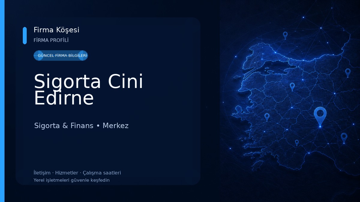 Sigorta Cini Edirne