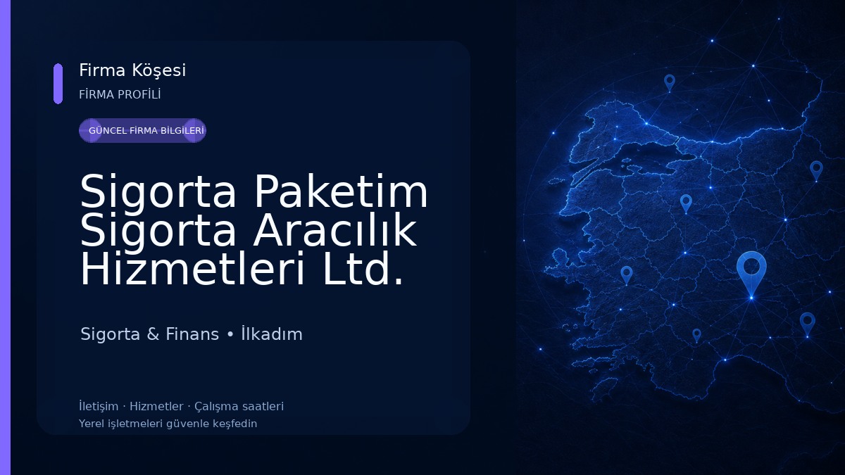 Sigorta Paketim Sigorta Aracılık Hizmetleri Ltd. Şti. Sigorta & Finans