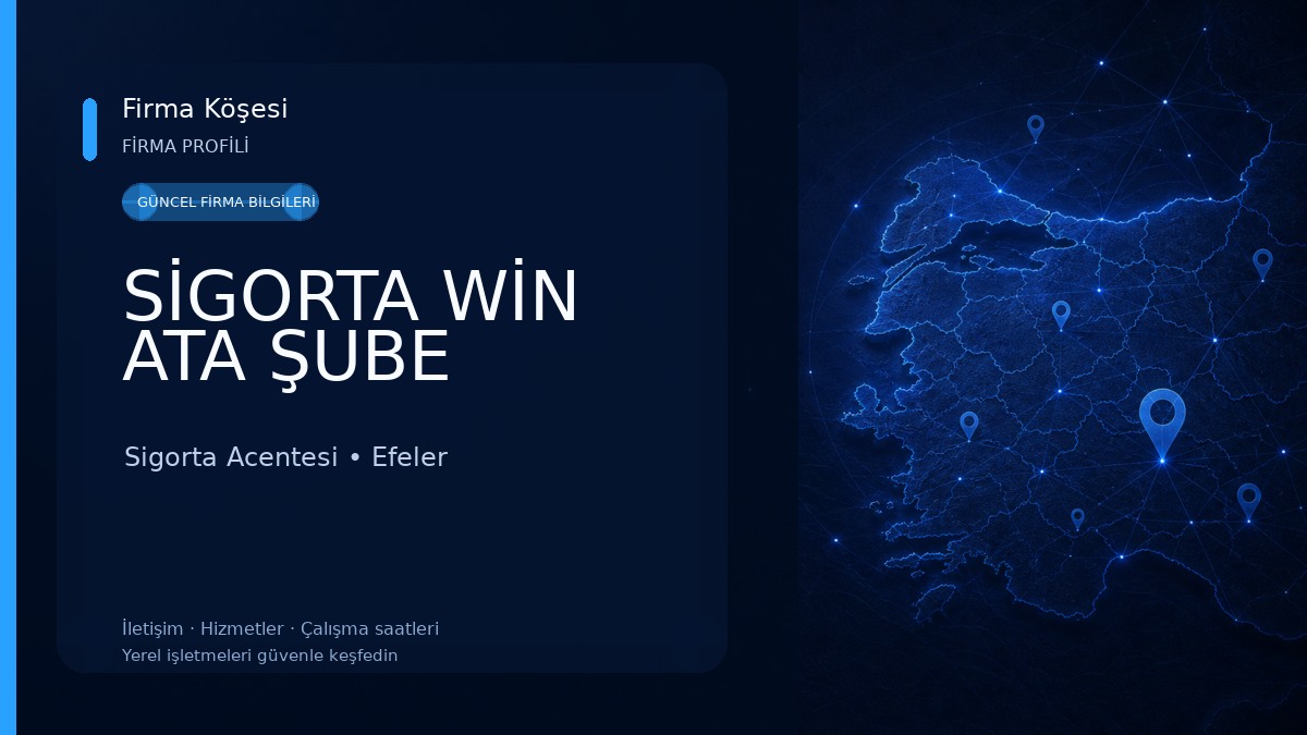SİGORTA WİN ATA ŞUBE