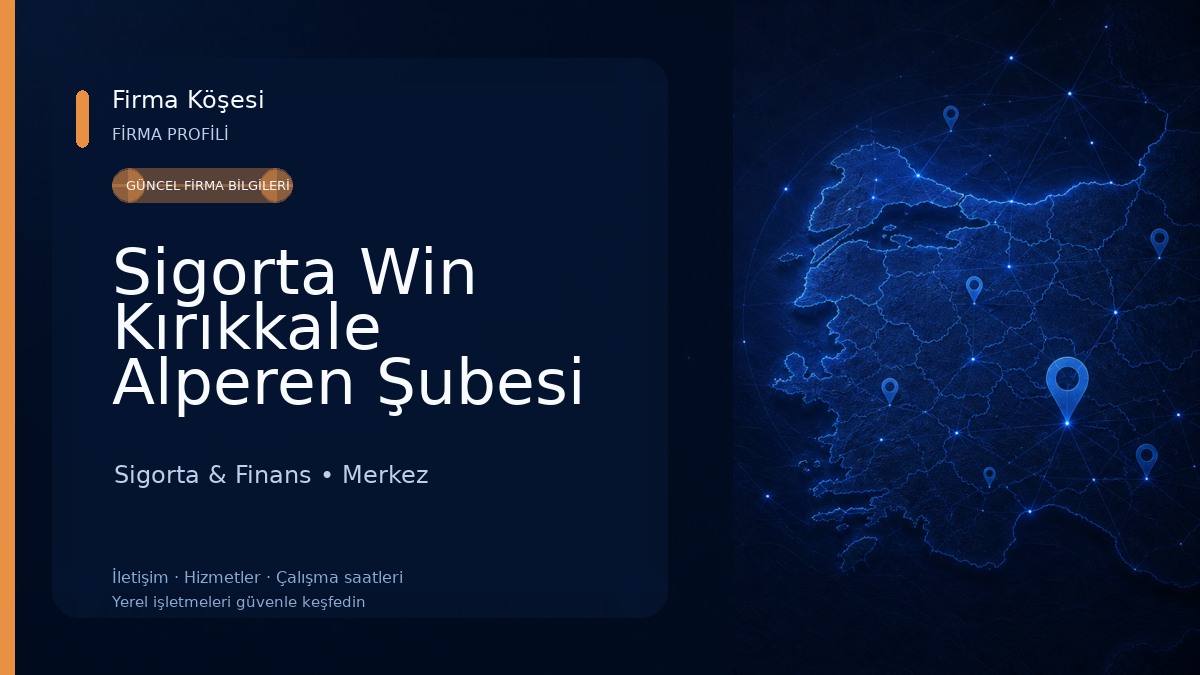 Sigorta Win Kırıkkale Alperen Şubesi Sigorta & Finans