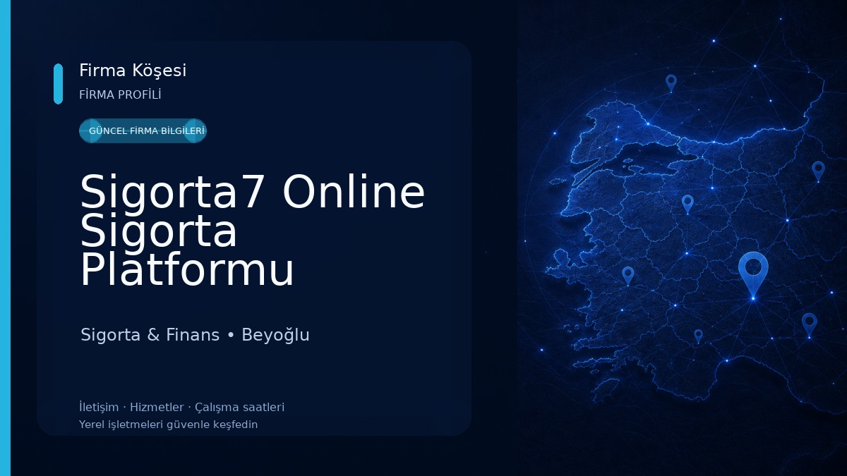 Sigorta7 Online Sigorta Platformu