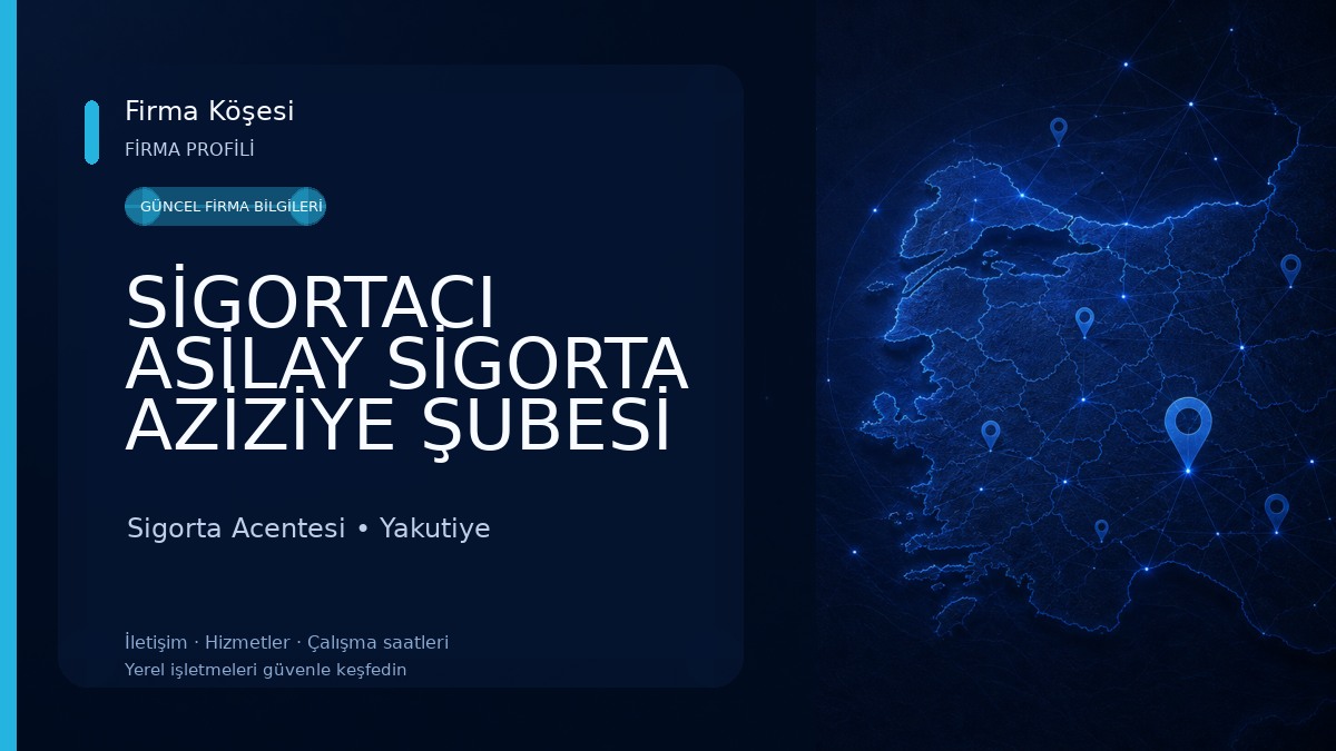 SİGORTACI ASİLAY SİGORTA AZİZİYE ŞUBESİ Sigorta Acentesi