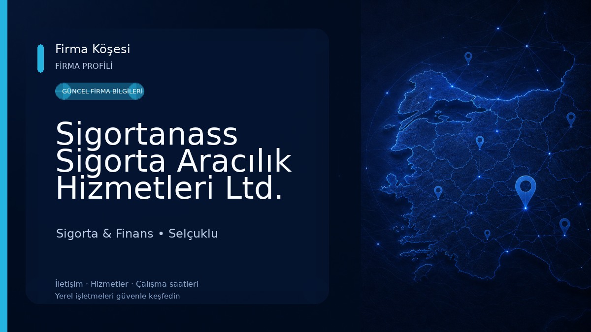 Sigortanass Sigorta Aracılık Hizmetleri Ltd. Şti.