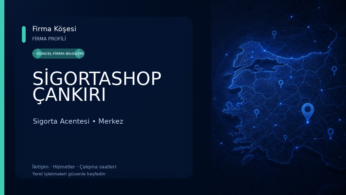 SİGORTASHOP ÇANKIRI Sigorta Acentesi