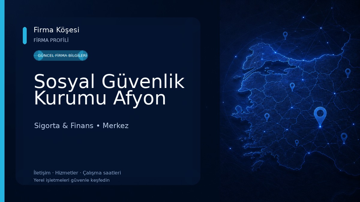 Sosyal Güvenlik Kurumu Afyon Sigorta & Finans