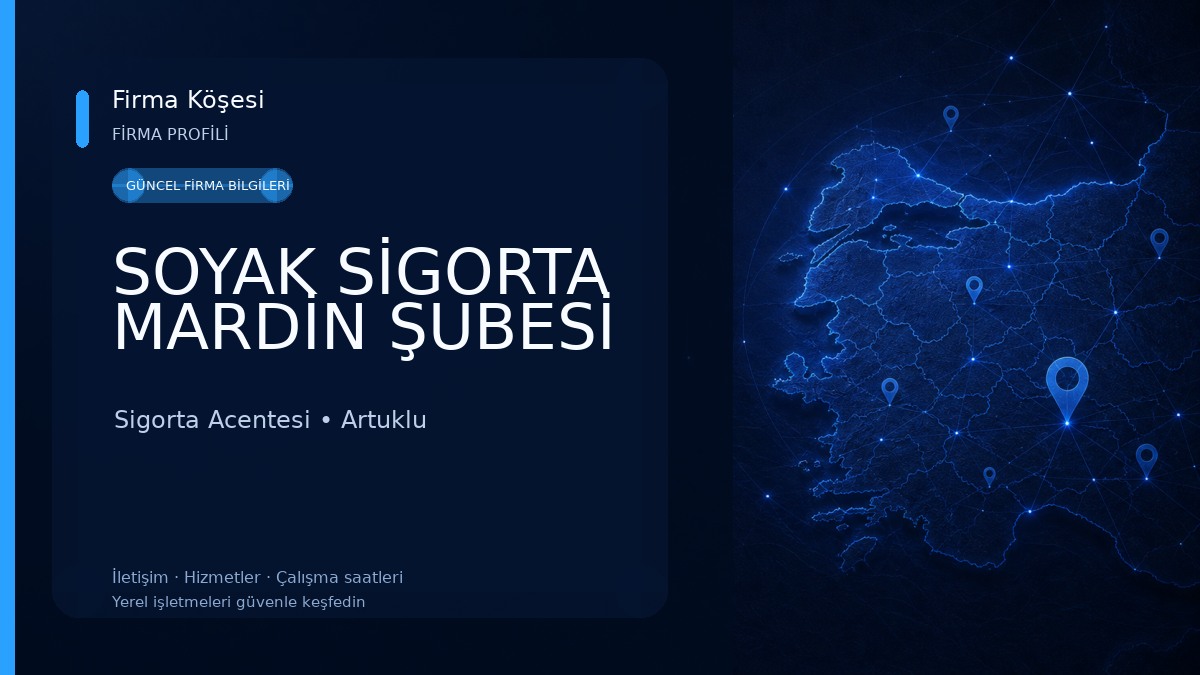 SOYAK SİGORTA MARDİN ŞUBESİ Sigorta Acentesi