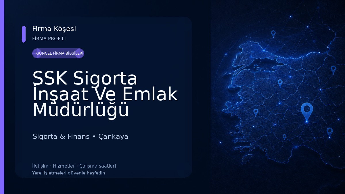 SSK Sigorta İnşaat Ve Emlak Müdürlüğü
