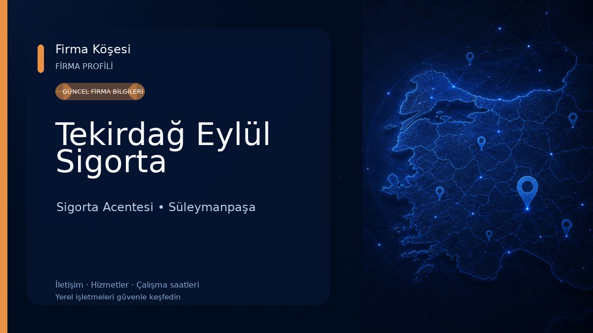 Tekirdağ Eylül Sigorta