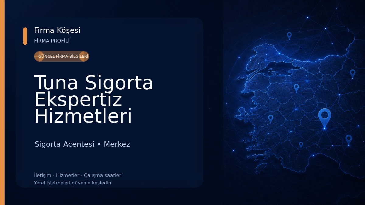 Tuna Sigorta Ekspertiz Hizmetleri