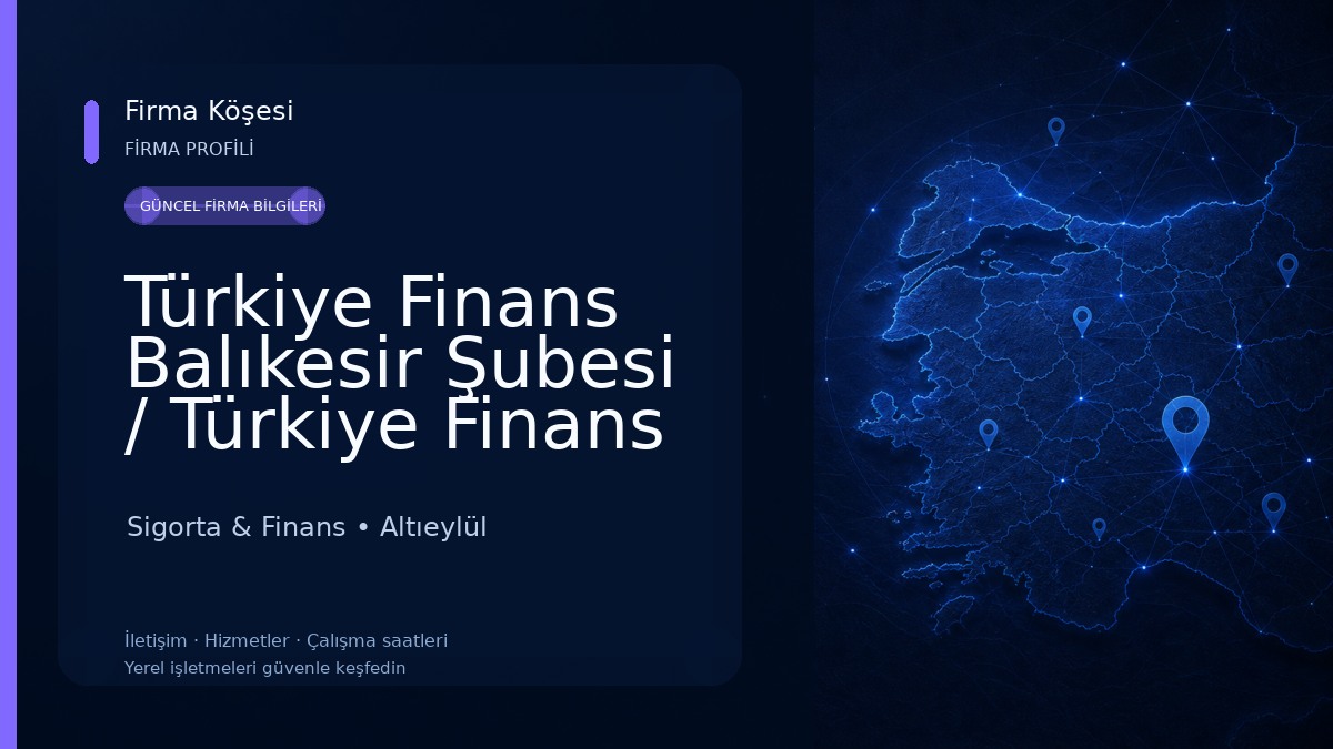 Türkiye Finans Balıkesir Şubesi / Türkiye Finans Bandırma Şubesi Sigorta & Finans