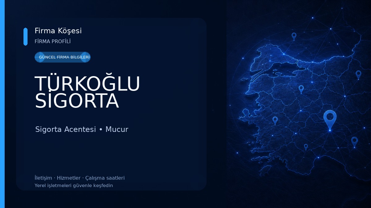 TÜRKOĞLU SİGORTA Sigorta Acentesi