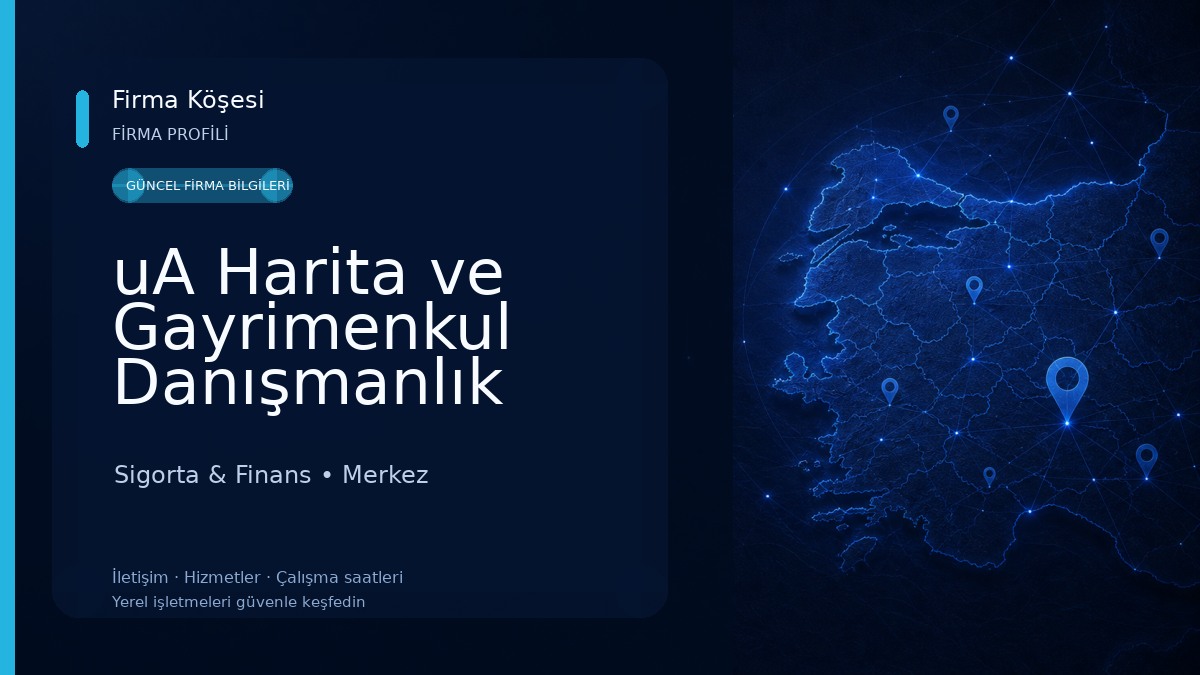 uA Harita ve Gayrimenkul Danışmanlık