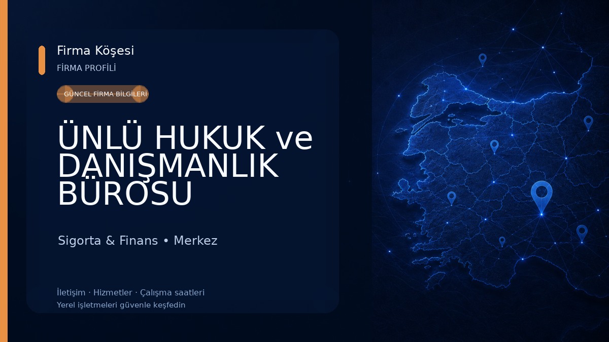 ÜNLÜ HUKUK ve DANIŞMANLIK BÜROSU Sigorta & Finans
