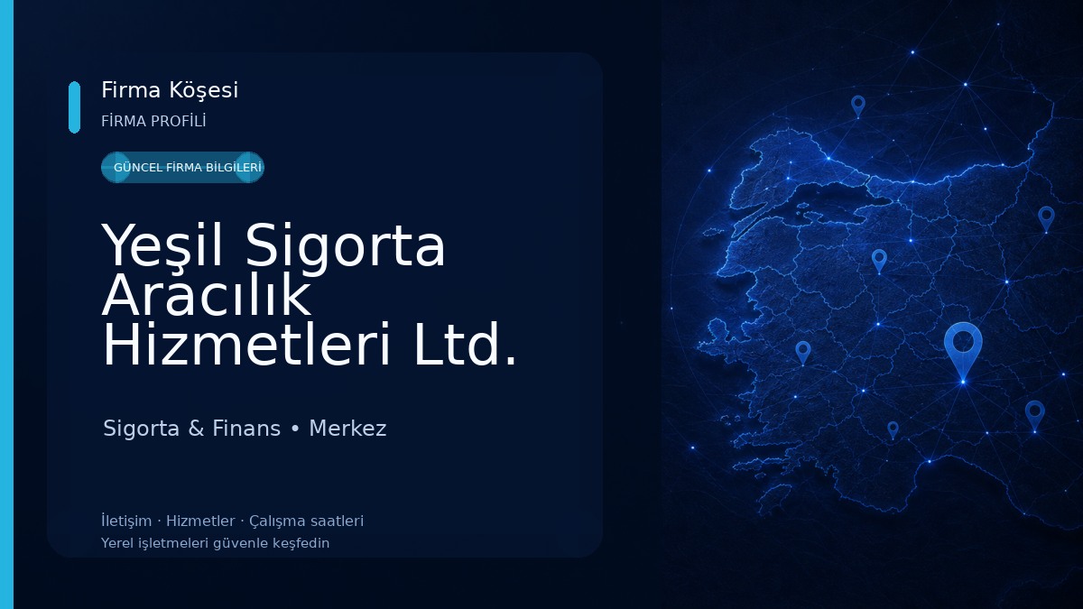 Yeşil Sigorta Aracılık Hizmetleri Ltd. Şti. Sigorta & Finans