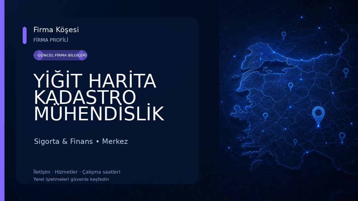 YİĞİT HARİTA KADASTRO MÜHENDİSLİK RİZE