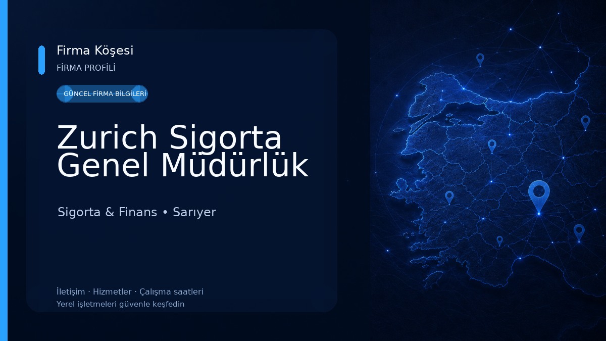 Zurich Sigorta Genel Müdürlük Sigorta & Finans